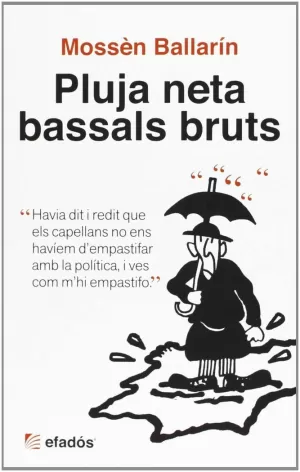 PLUJA NETA BASSALS BRUTS