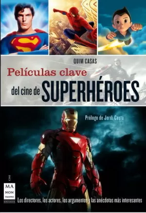 PELICULAS CLAVE DEL CINE DE SUPERHEROES