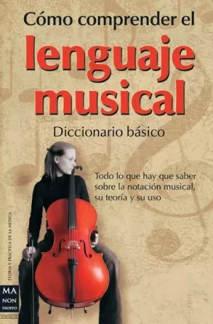 COMO COMPRENDER EL LENGUAJE MUSICAL