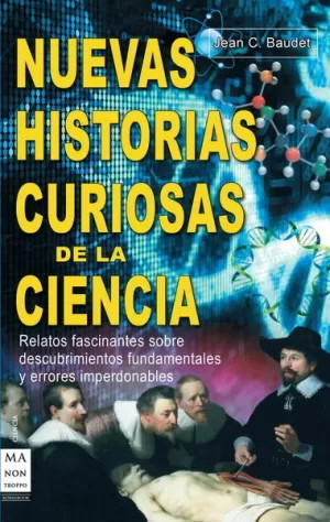 NUEVAS HISTORIAS CURIOSAS DE LA CIENCIA