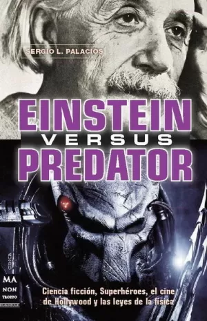 EINSTEIN VERSUS PREDATOR