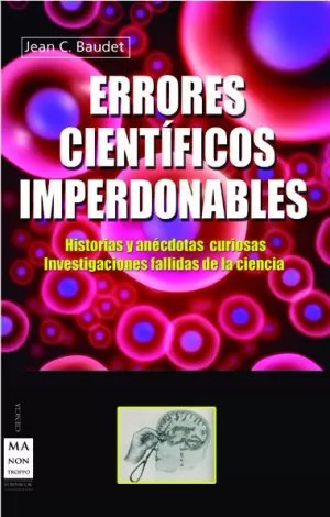 ERRORES CIENTÍFICOS IMPERDONABLES