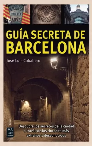 GUÍA SECRETA DE BARCELONA