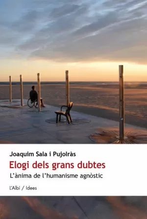 ELOGI DELS GRANS DUBTES