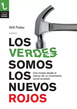 LOS VERDES SOMOS LOS NUEVOS. UNA MIRADA DESDE EL INTERIOR DE UN MOVIMIENTO SOCIA