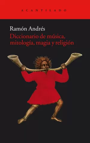 DICCIONARIO DE MÚSICA, MITOLOGÍA, MAGIA Y RELIGIÓN DICCIONARIO DE MÚSICA, MITOLOGÍA, MAGIA Y RELIGIÓN