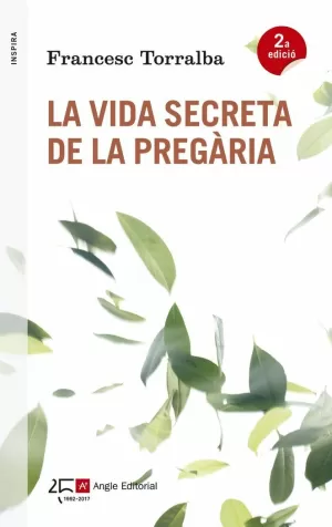 LA VIDA SECRETA DE LA PREGÀRIA