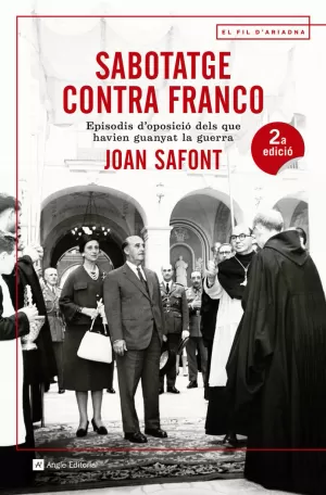 SABOTATGE CONTRA FRANCO SABOTATGE CONTRA FRANCO