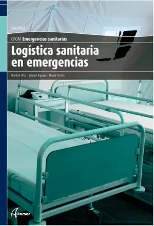LOGISTICA SANITARIA EN EMERGENCIAS LOGISTICA SANITARIA EN EMERGENCIAS