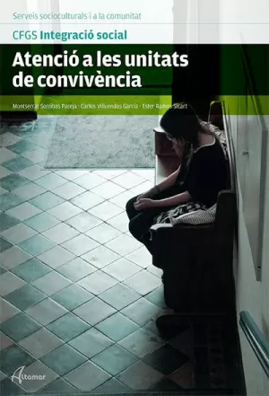 ATENCIÓ A LES UNITATS DE CONVIVÈNCIA