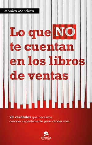 LO QUE NO TE CUENTAN EN LOS LIBROS DE VENTAS LO QUE NO TE CUENTAN EN LOS LIBROS DE VENTAS