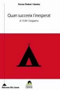 QUAN SUCCEEIX L'INESPERAT QUAN SUCCEEIX L'INESPERAT
