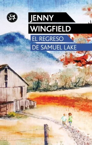 THE HOMECOMING OF SAMUEL LAKE