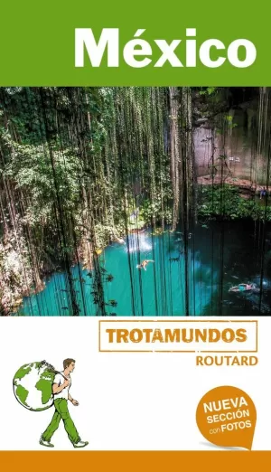 MXICO GUIA TROTAMUNDOS 2018