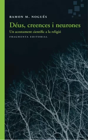 DÉUS, CREENCES I NEURONES DÉUS, CREENCES I NEURONES