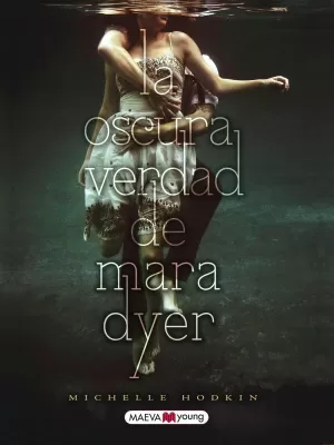 LA OSCURA VERDAD DE MARA DYER