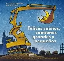 FELICES SUEÑOS, CAMIONES GRANDES Y PEQUEÑOS