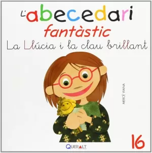 LA LLÚCIA I LA CLAU LLUENTA