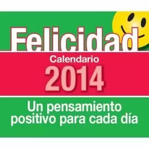 CALENDARIO DE LA FELICIDAD 2014