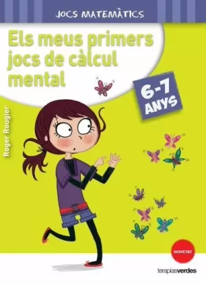 ELS MEUS PRIMERS JOCS DE CÀLCUL MENTAL 6-7 ANYS