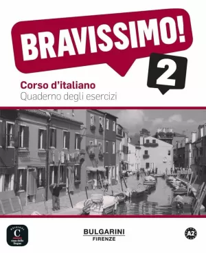 BRAVISSIMO! A2 - QUADERNO DEGLI ESERCIZI