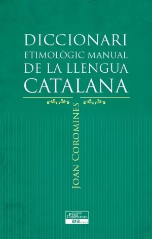 DICCIONARI ETIMOLÒGIC MANUAL DE LA LLENGUA CATALANA