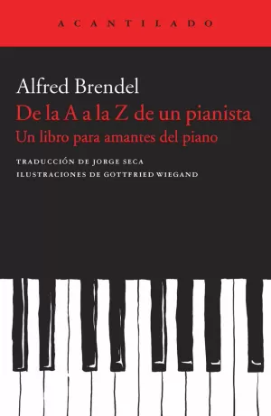 DE LA A A LA Z DE UN PIANISTA DE LA A A LA Z DE UN PIANISTA