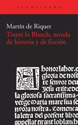 TIRANT LO BLANCH, NOVELA DE HISTORIA Y DE FICCIÓN