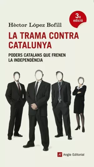 LA TRAMA CONTRA CATALUNYA