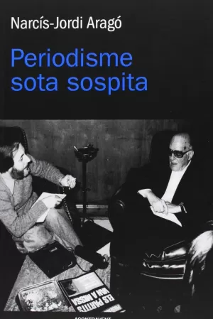 PERIODISME SOTA SOSPITA