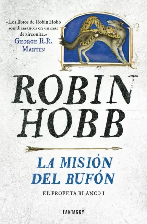 LA MISIÓN DEL BUFÓN (EL PROFETA BLANCO 1)