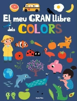 EL MEU GRAN LLIBRE DE COLORS