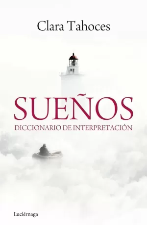 SUEÑOS. DICCIONARIO DE INTERPRETACIÓN