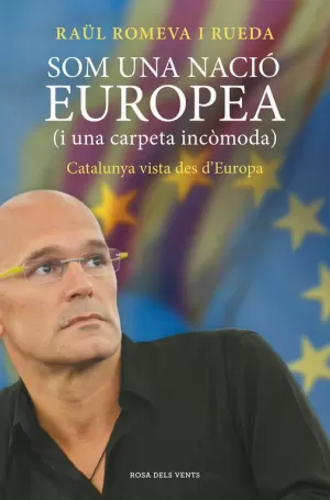 SOM UNA NACIÓ EUROPEA (I UNA CARPETA INCÒMODA)