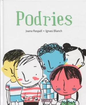 PODRIES (CATALAN)