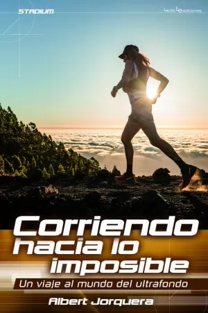 CORRIENDO HACIA LO IMPOSIBLE