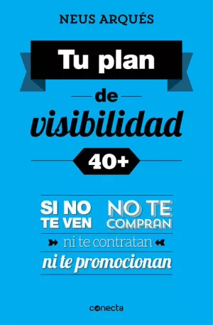 TU PLAN DE VISIBILIDAD 40+