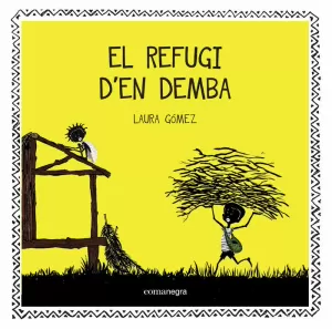 EL REFUGI D'EN DEMBA