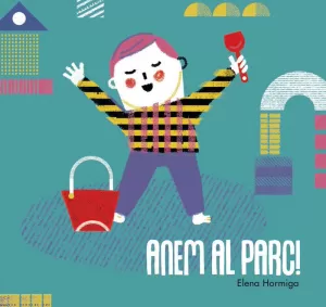 ANEM AL PARC! ANEM AL PARC!