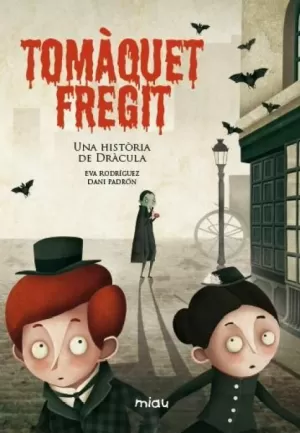 TOMAQUET FREGIT UNA HISTORIA DE DRACULA