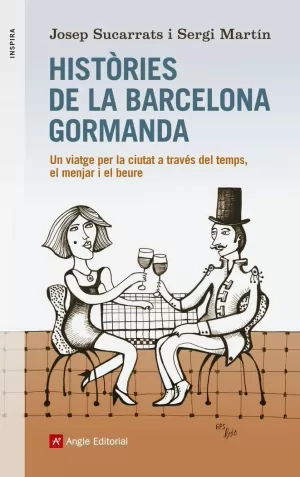 HISTÒRIES DE LA BARCELONA GORMANDA