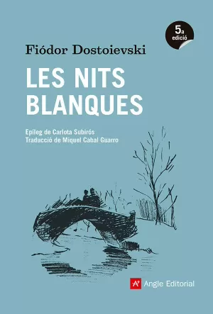 LES NITS BLANQUES