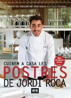 CUINEM A CASA LES POSTRES DE JORDI ROCA