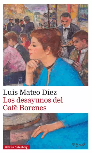 LOS DESAYUNOS DEL CAFÉ BORENES