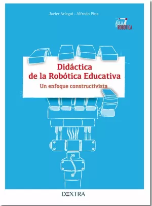 DIDÁCTICA DE LA ROBÓTICA EDUCATIVA