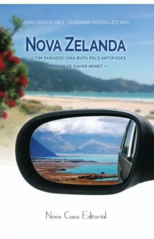 NOVA ZELANDA, L'ÚLTIM PARADÍS?