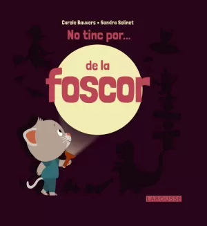 NO TINC POR...DE LA FOSCOR