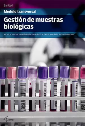 GESTIÓN DE MUESTRAS BIOLÓGICAS GESTIÓN DE MUESTRAS BIOLÓGICAS