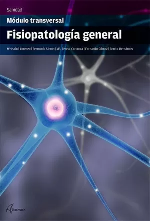 FISIOPATOLOGÍA GENERAL FISIOPATOLOGÍA GENERAL