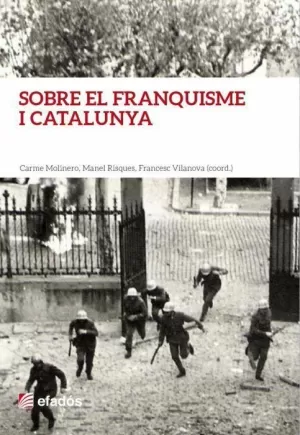 SOBRE EL FRANQUISME I CATALUNYA